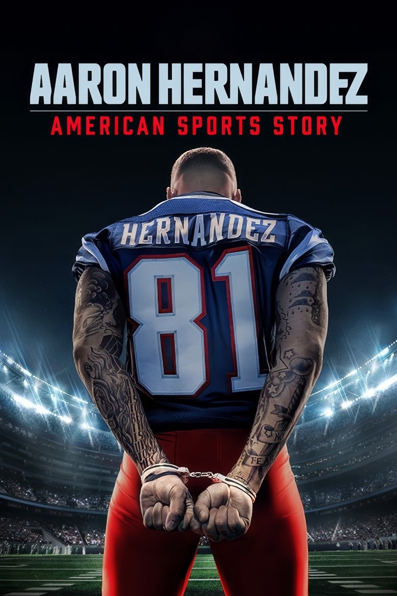 American Sports Story: Aaron Hernandez dizi izle