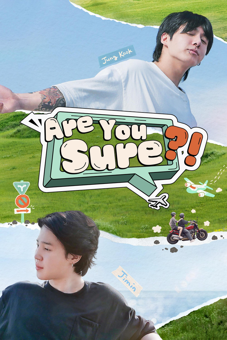 Are You Sure?! dizi izle