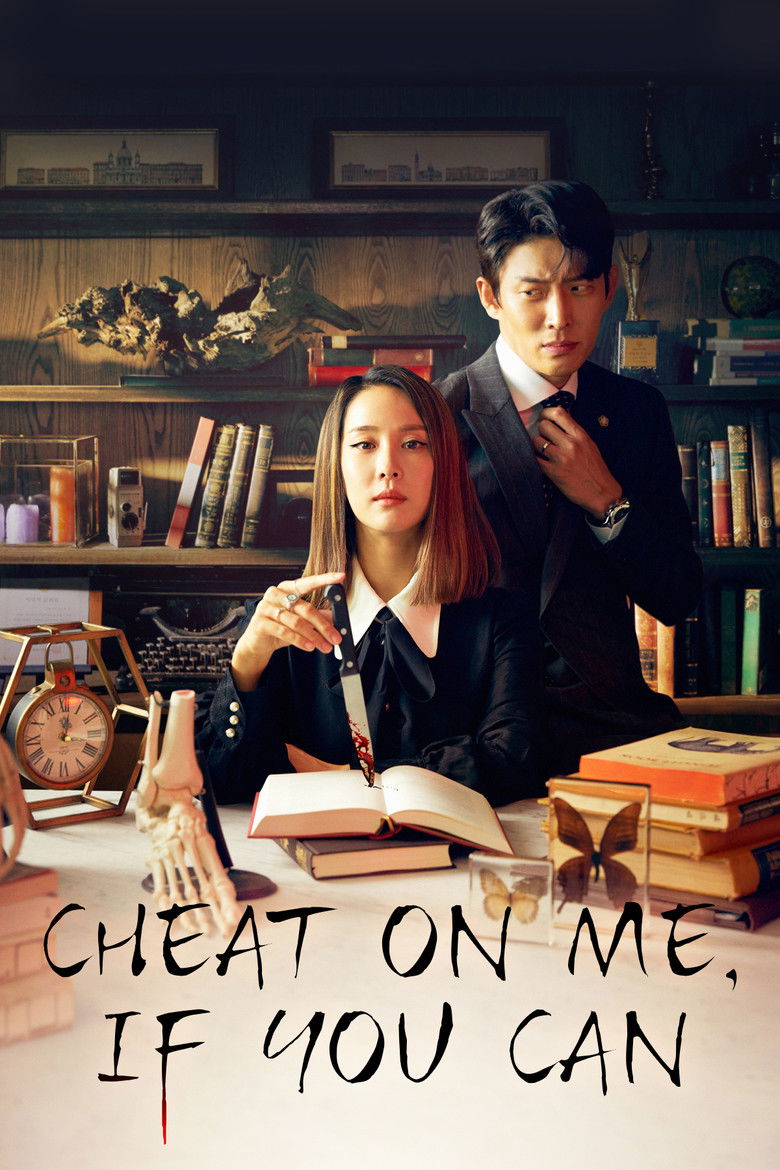 Cheat On Me, If You Can dizi izle