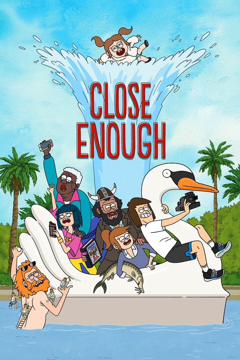 Close Enough dizi izle