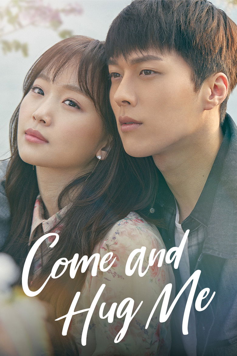 Come and Hug Me dizi izle