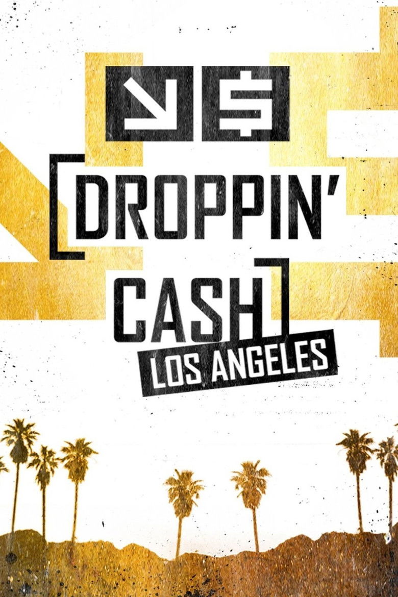 Droppin’ Cash: Los Angeles dizi izle