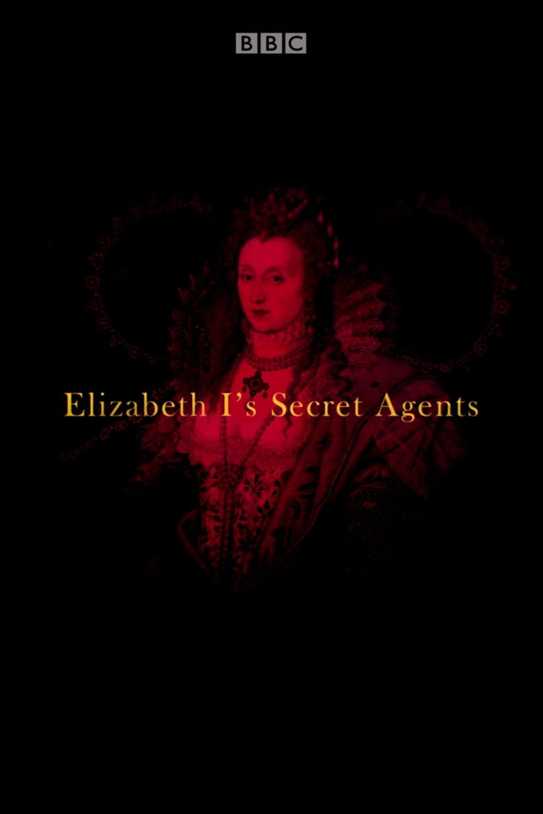 Elizabeth I’s Secret Agents dizi izle