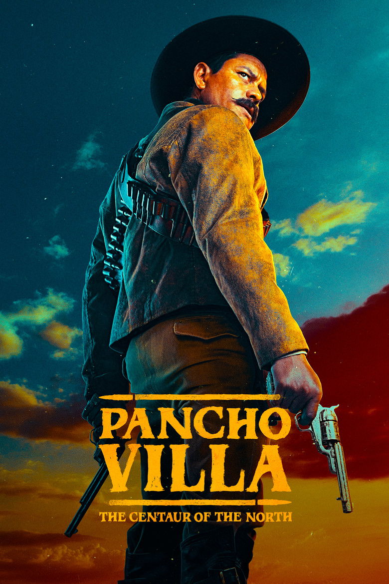 Pancho Villa: The Centaur of the North dizi izle