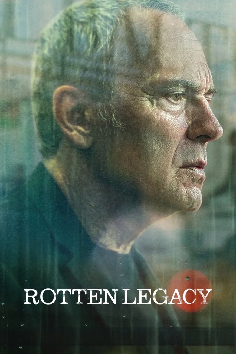 Rotten Legacy dizi izle