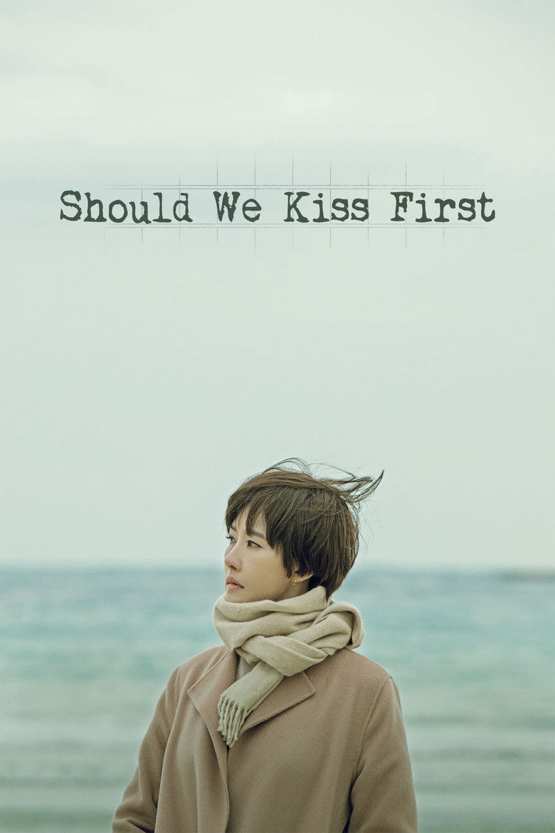 Should We Kiss First dizi izle
