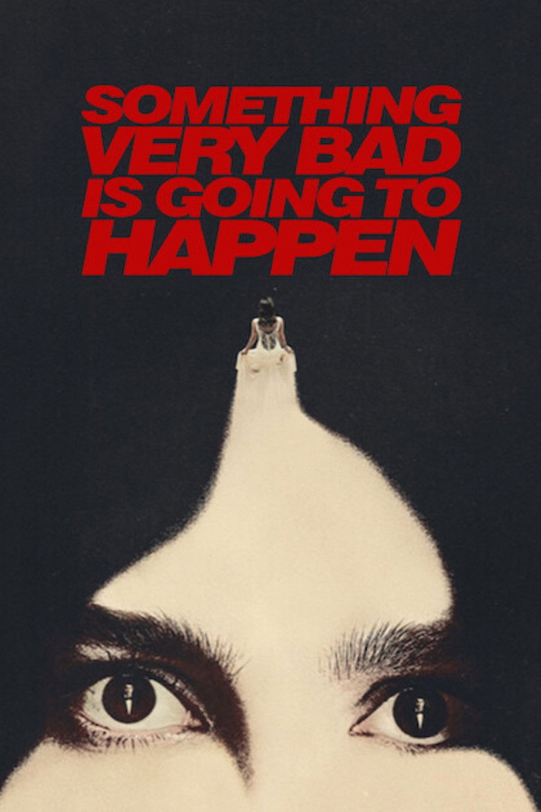Something Very Bad Is Going to Happen dizi izle