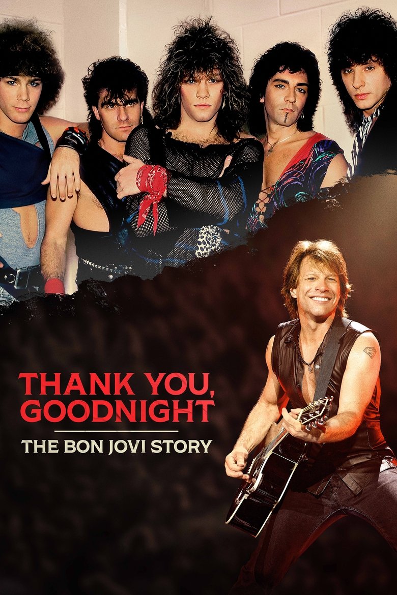 Thank You, Goodnight – The Bon Jovi Story dizi izle