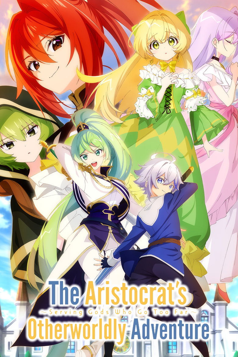 The Aristocrat’s Otherworldly Adventure: Serving Gods Who Go Too Far dizi izle