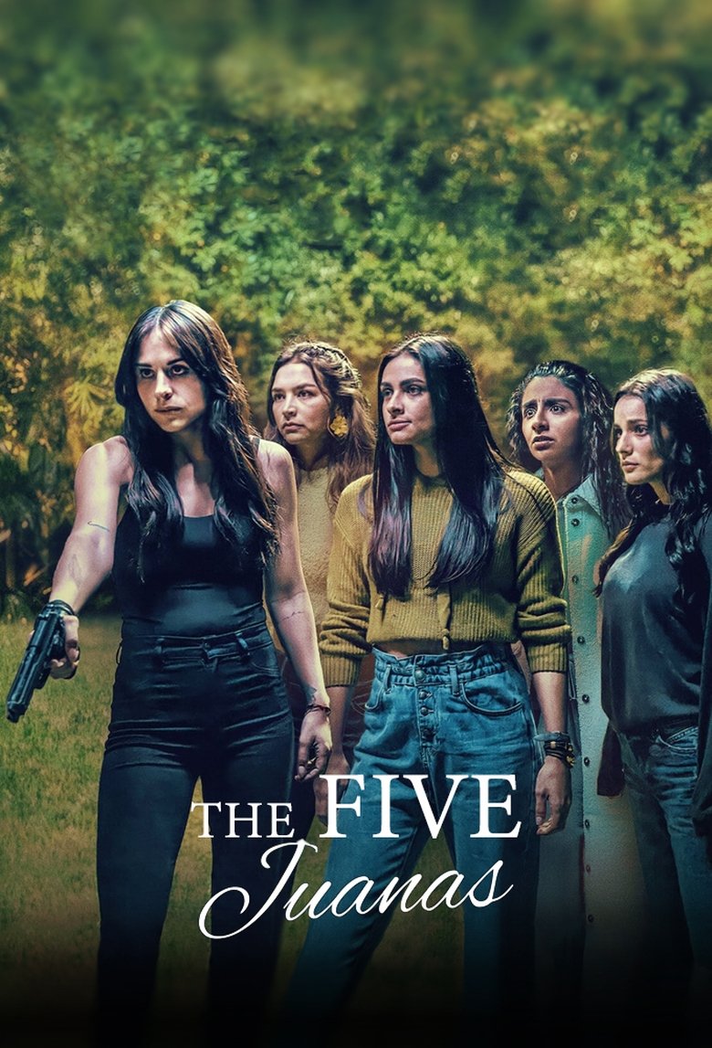 The Five Juanas dizi izle