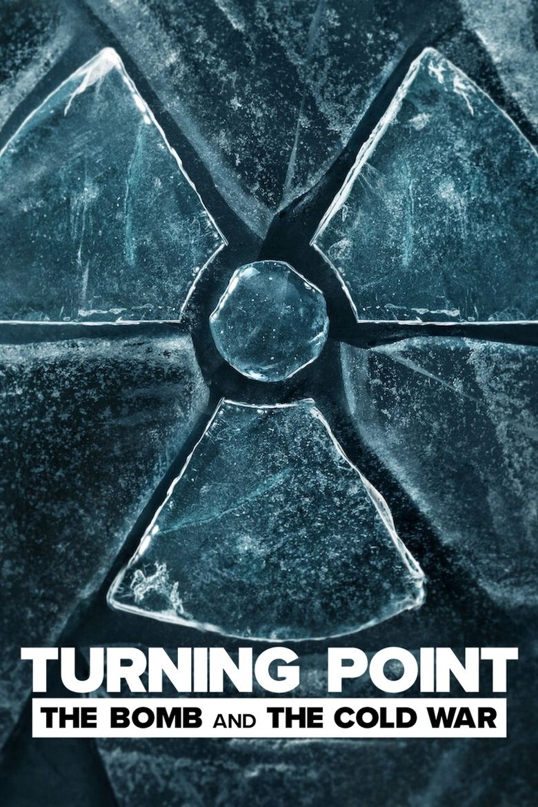 Turning Point: The Bomb and the Cold War dizi izle