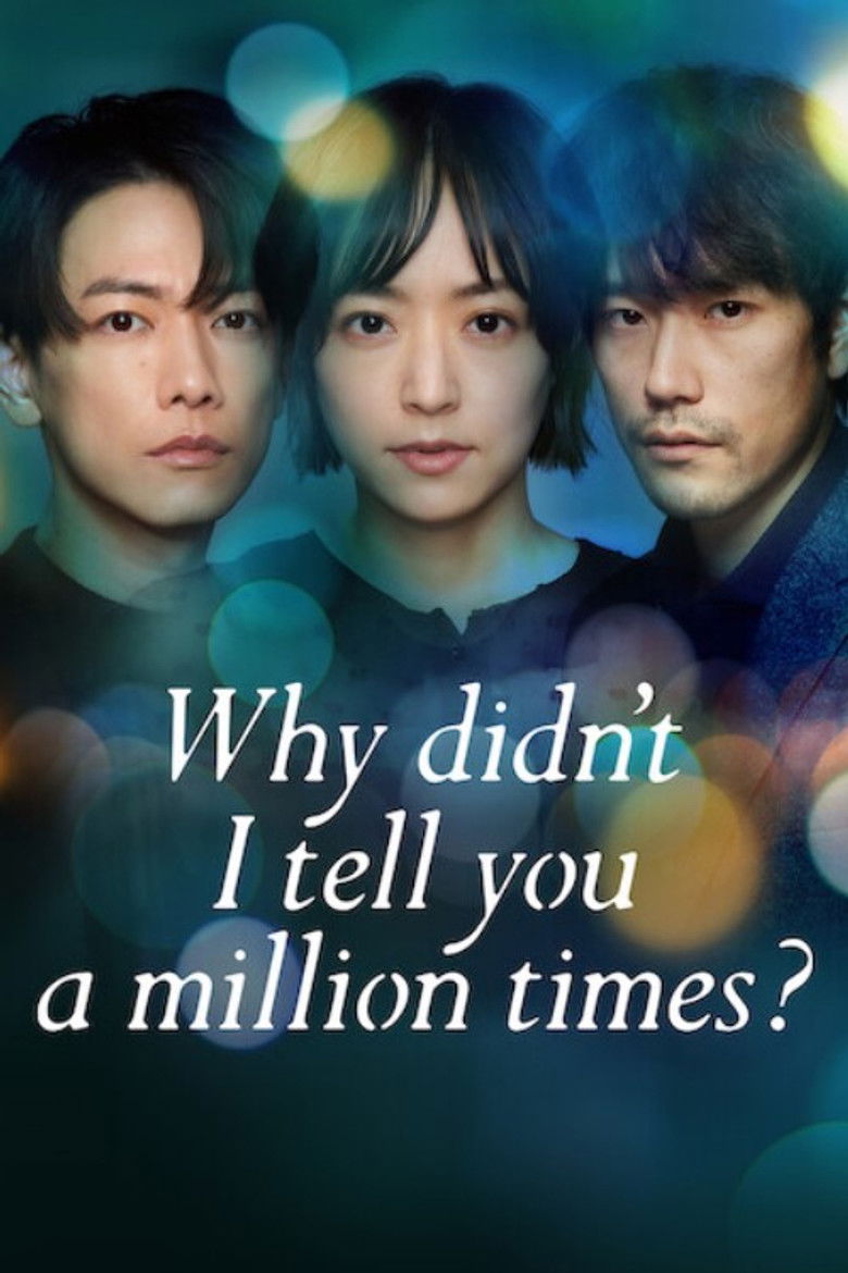Why Didn’t I Tell You a Million Times? dizi izle